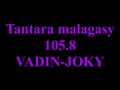 Tantara Malagasy Vadin Joky 105 8