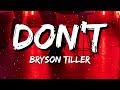 Bryson Tiller Don T Lyrics