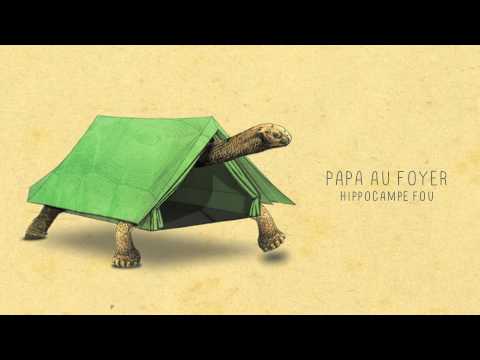 Video thumbnail for Papa au Foyer