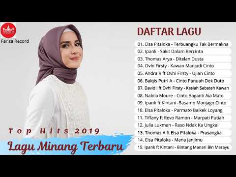 Lagu Minang Terbaru & Terpopuler 2019 Paling TOP HITS Saat Ini - POP MINANG TERBARU