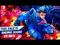 30 Nintendo EShop SALES Ending Sooner Than You Think