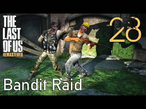 The Last of Us GROUNDED Walkthrough Part 28: Bandit Raid