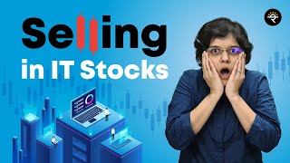 Selling in IT Stocks | What next? | CA Rachana Ranade