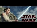 Star Wars The Last Jedi 2017 Theatrical Trailer 1 HD