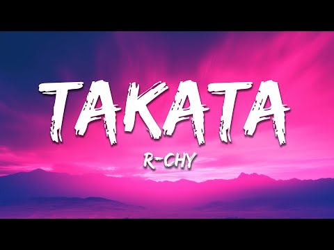 R-CHY - Takata (Letra/Lyrics)