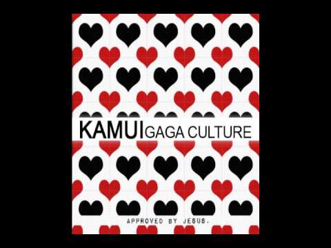 Kamui - Gaga Culture (Original Mix)
