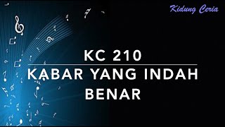 Download lagu Kidung Ceria KC 210 — Kabar yang Indah benar mp3 Download lagu Kidung Ceria KC 210 — Kabar yang Indah benar mp3