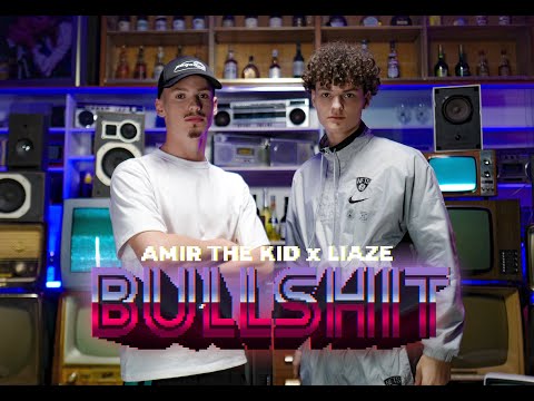 AMIR THE KID x LIAZE - BULLSHIT (prod. by ASIDE)