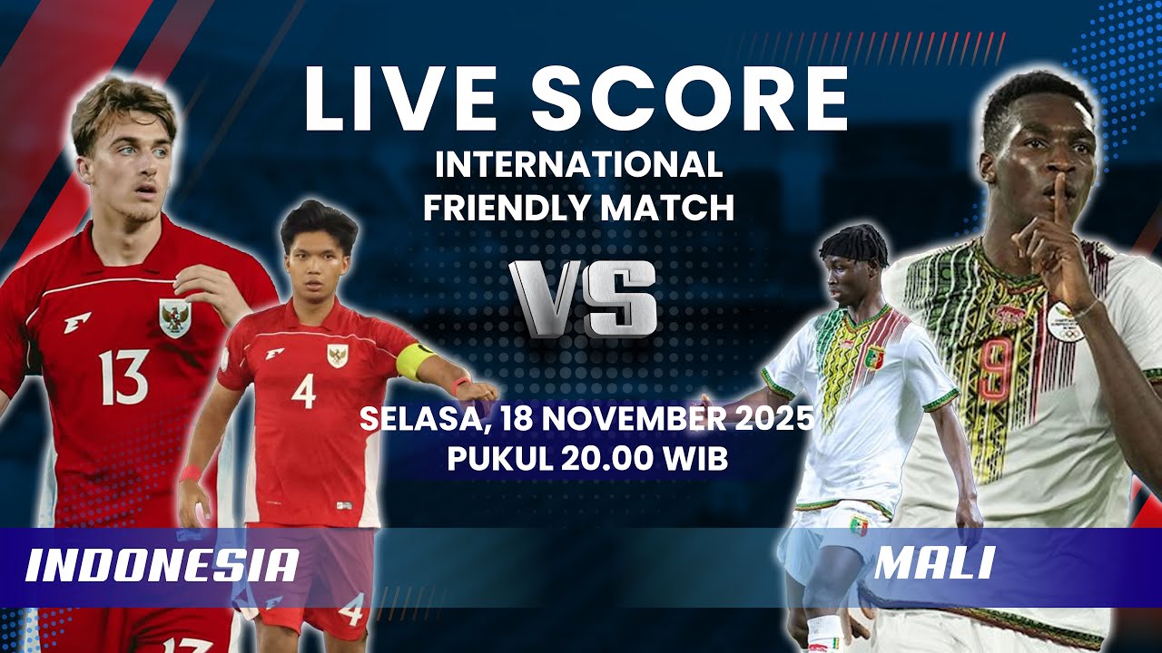 INDONESIA U22 VS MALI U23 DALAM LAGA INTERNATIONAL FRIENDLY MATCH LEG 2 | LIVE SCORE