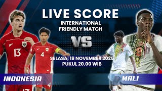 INDONESIA U22 VS MALI U23 DALAM LAGA INTERNATIONAL FRIENDLY MATCH LEG 2 | LIVE SCORE
