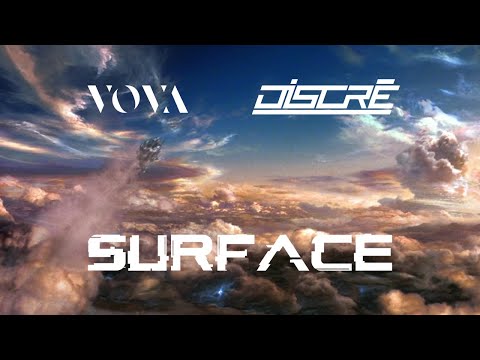 VOVA x DISCRÉ - SURFACE (Lyrics Vidéo)
