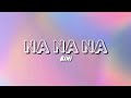 BINI - Na Na Na (Lyrics)