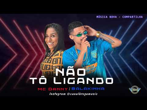 MC BALAKINHA FEAT. MC DANNY - BREGA FUNK REMIX 2020