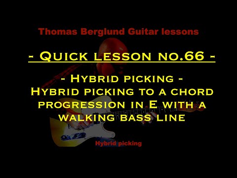 #Quicklesson no 66 - Hybrid picking - Hybrid picking to a chord progression with a walking bass line