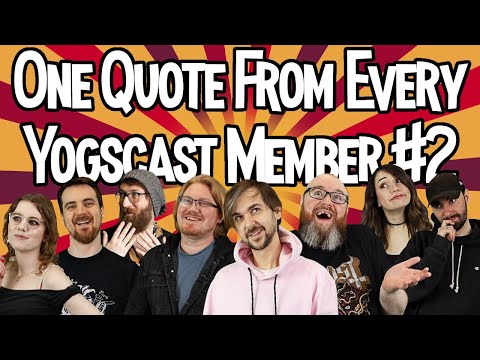 One Quote From Every Yogscast Member #2