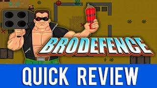 Brodefence - 1st Play Impressions - PC Gameplay