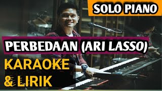 Download lagu PERBEDAAN (KARAOKE) LIVE!!! | ARI LASSO | SOLO PIANO & LIRIK mp3 Download lagu PERBEDAAN (KARAOKE) LIVE!!! | ARI LASSO | SOLO PIANO & LIRIK mp3