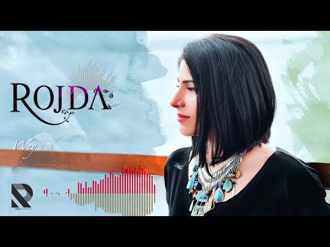 Rojda - Wey Dil