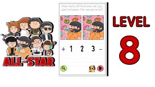 Brain Test All Star Level 8  |How Many Differences Between 2 Pictures?| Walkthrough Solutions