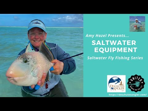 Saltwater Fly-Fishing Equipment with Amy Hazel