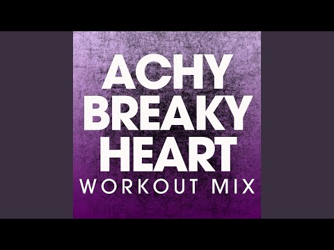 Achy Breaky Heart (Workout Mix)