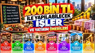 200 Bin TL ile Hangi İş Kurulur? Büyük Sermayeyi Değerlendirme Rehberi