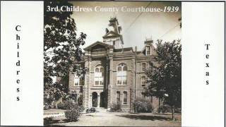 The History of Childress in Pictures