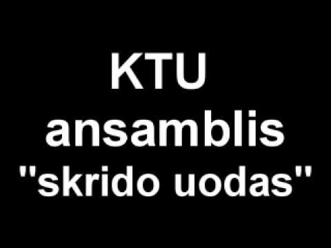 KTU ansamblis - Skrido Uodas