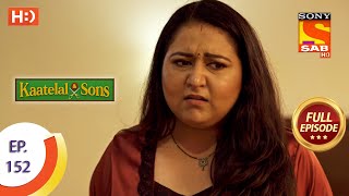 Kaatelal & Sons - Ep 152 - Full Episode - 18th