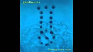 Gandharavas- The Very Thing