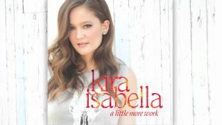 Kira Isabella - A Little More Work