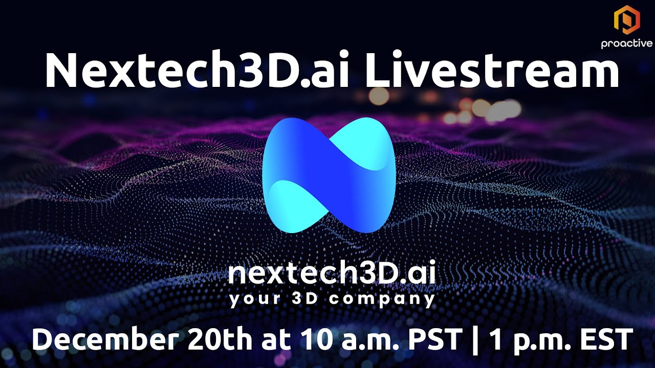 Proactive Livestream: 2023 Business Review of Nextech3D.ai, ARway and Map D