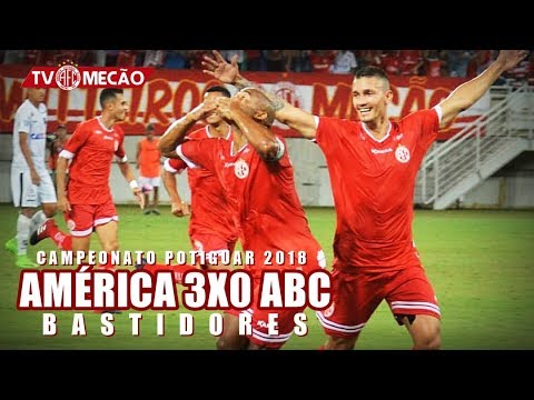 AMÉRICA 3X0 ABC | BASTIDORES | Potiguar 2018 | 27/01/18