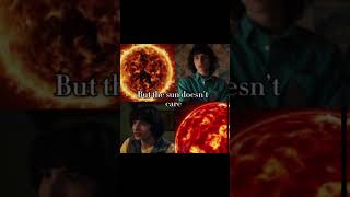 The moon needs the sun to shine but…|stranger things edit #strangerthings #byler #mileven #sad