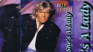 Blue System - She&#39;s A Lady (Eurodance Disco Mix)
