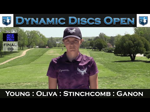 ARP | Dynamic Discs Open | FPO Chase Card | Young : Oliva : Stinchcomb : Gannon | Final B9 |