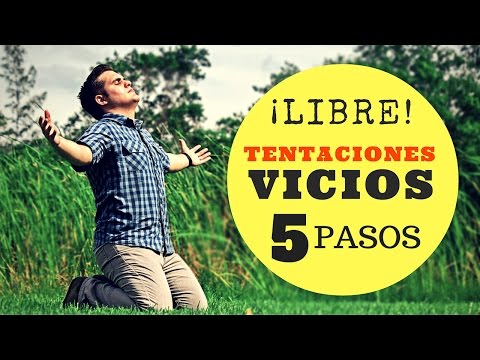 Cómo vencer las Tentaciones y Vicios ¿Qué dice la Biblia?