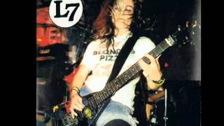 L7 - Bite The Wax Tadpole (Live)