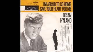 Brian Hyland ‎– Save Your Heart For Me 1963