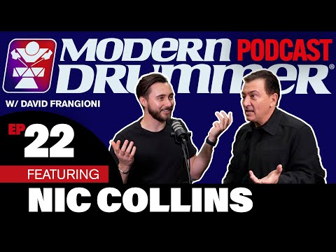 Nic Collins - Modern Drummer Podcast with David Frangioni #22