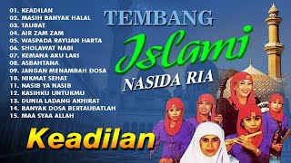 Download lagu SPESIAL MENYAMBUT BULAN RAMADHAN TEMBANG ISLAMI NASIDA RIA - Keadilan, Taubat, Air Zam Zam mp3