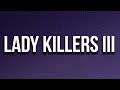 G Eazy Lady Killers III Lyrics