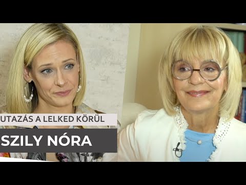 SZILY NÓRA - UTAZÁS A LELKED KÖRÜL