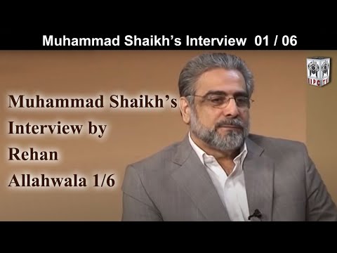 Mohammad Shaikh's Interview by Rehan Allahwala 01/06 (2011)