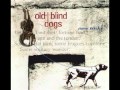 Old Blind Dogs - The Wee Wee German Lairdie ...