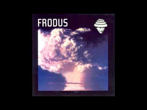 Frodus 'Explosions'