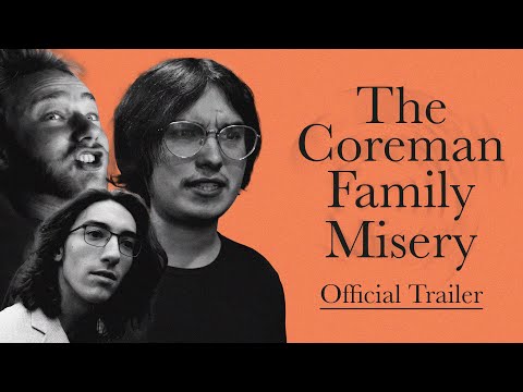 The Coreman Family Misery - Extended Trailer