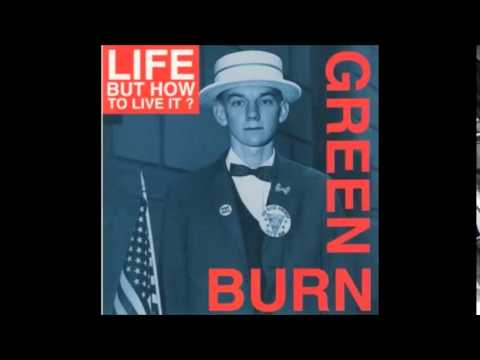 Life... But How To Live It - Green/Burn CD [1991]