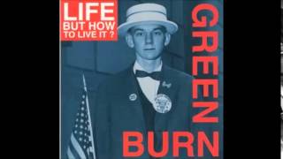 Life... But How To Live It - Green/Burn CD [1991]