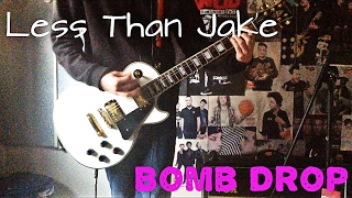 Less Than Jake - Bomb Drop Guitar Cover